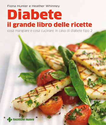 Diabete - Il grande libro delle ricette